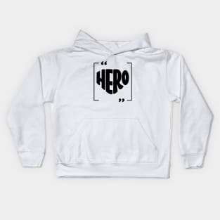 Hero Kids Hoodie